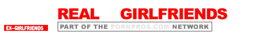 RealExGirlfriends.com - Part of the PornPros.com Network